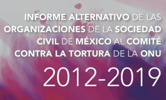Presentar&aacute;n informe alternativo de organizaciones al Comit&eacute; Contra la Tortura 