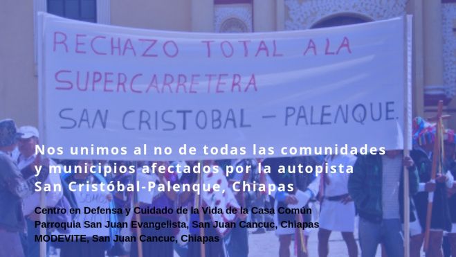 Habitantes de San Juan Cancúc se oponen a la construcción de la autopista SC-Palenque
