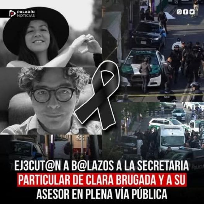 Ejecutan a balazos a la secretaria particular de Clara Brugada y a su asesor en plena vía pública