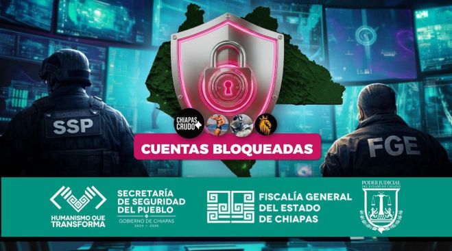 GOLPE AL CRIMEN DIGITAL: SSP, FGE Y PODER JUDICIAL ACTÚAN CONTRA CUENTAS DIGITALES POR POSIBLES VÍNCULOS CON LA DELINCUENCIA ORGANIZADA